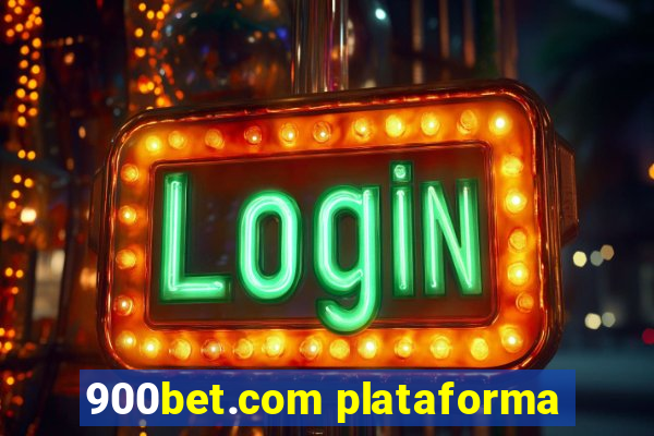 900bet.com plataforma